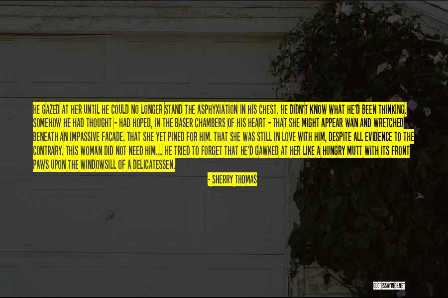 Despite Quotes By Sherry Thomas Despite Quotes By Sherry Thomas
