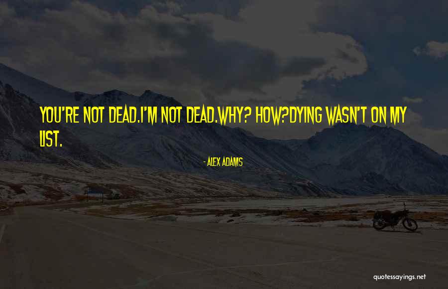 Desplatito Quotes By Alex Adams Desplatito Quotes By Alex Adams