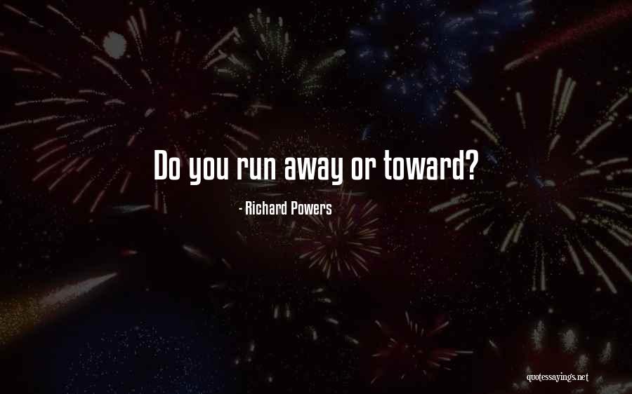 Desplazados Netflix Quotes By Richard Powers Desplazados Netflix Quotes By Richard Powers