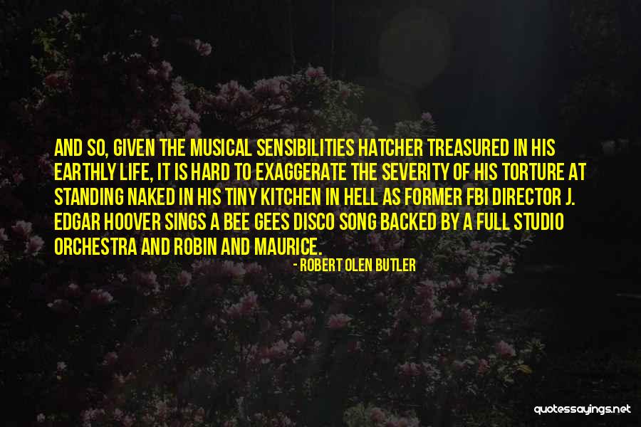 Desplazando Quotes By Robert Olen Butler Desplazando Quotes By Robert Olen Butler