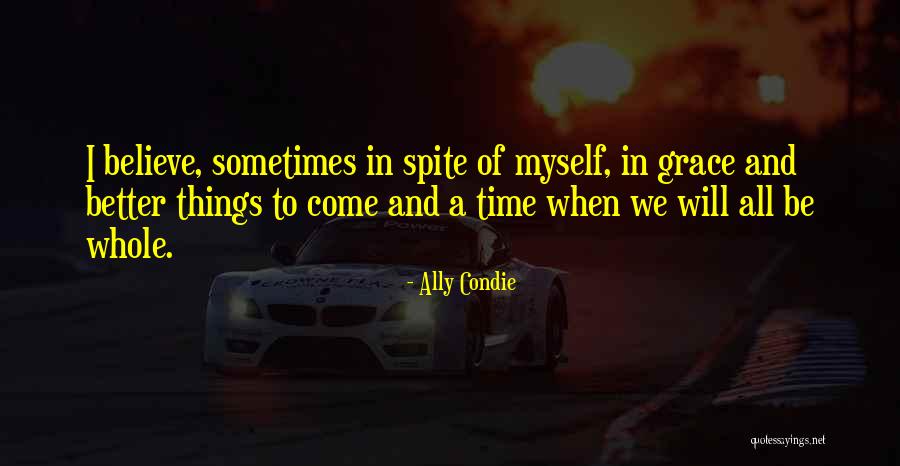 Desplazar Quotes By Ally Condie Desplazar Quotes By Ally Condie