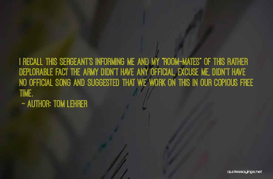 Desplazarse Quotes By Tom Lehrer