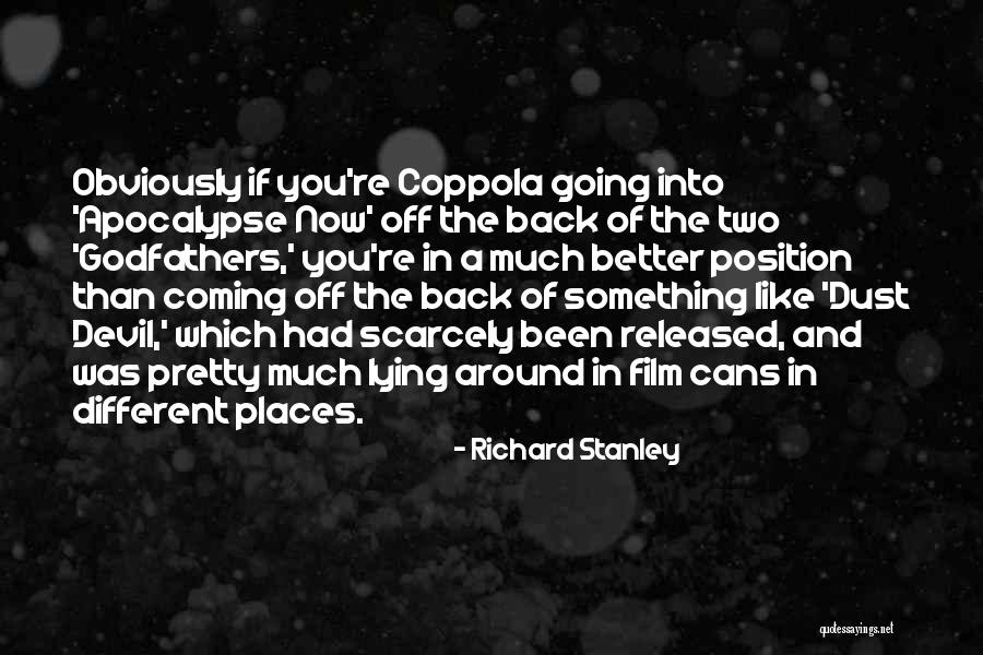 Desplegarse Quotes By Richard Stanley Desplegarse Quotes By Richard Stanley