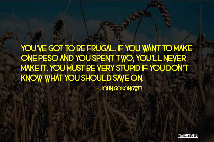 Desplomarse Conjugation Quotes By John Gokongwei Desplomarse Conjugation Quotes By John Gokongwei