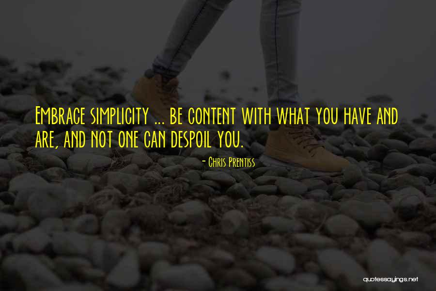 Despoil Quotes By Chris Prentiss Despoil Quotes By Chris Prentiss