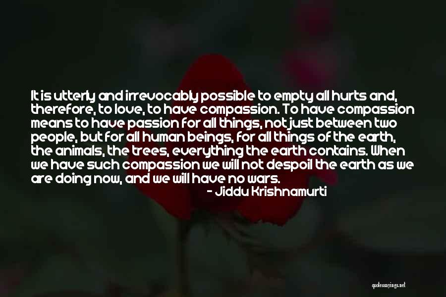 Despoil Quotes By Jiddu Krishnamurti Despoil Quotes By Jiddu Krishnamurti