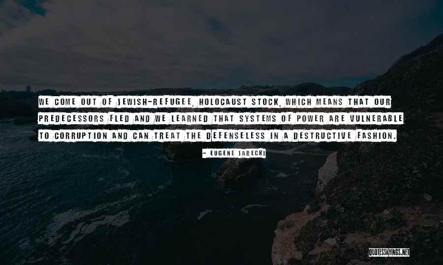 Despojados Sinonimos Quotes By Eugene Jarecki Despojados Sinonimos Quotes By Eugene Jarecki