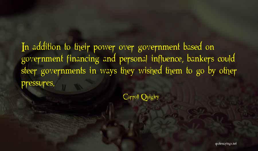 Despojar Rae Quotes By Carroll Quigley Despojar Rae Quotes By Carroll Quigley