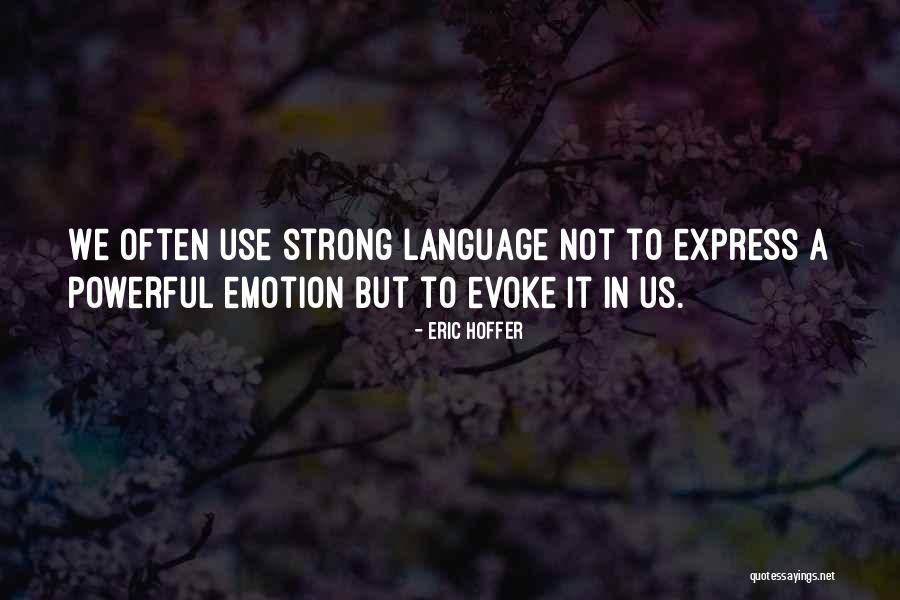 Despojos De Inverno Quotes By Eric Hoffer Despojos De Inverno Quotes By Eric Hoffer