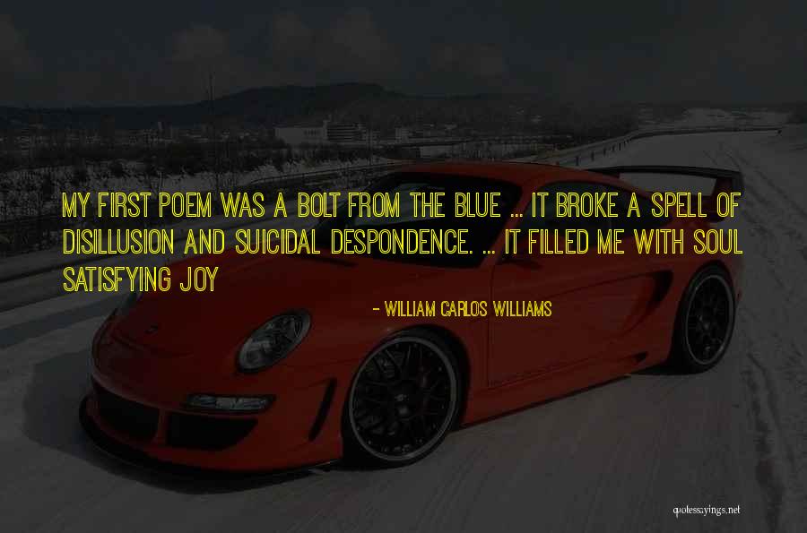 Despondence Quotes By William Carlos Williams Despondence Quotes By William Carlos Williams
