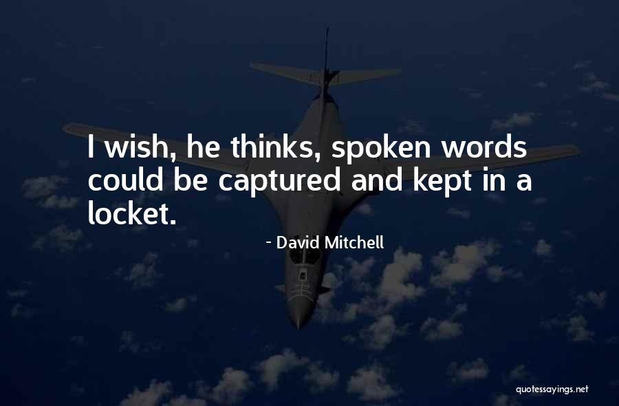 Desprender Sinonimo Quotes By David Mitchell Desprender Sinonimo Quotes By David Mitchell