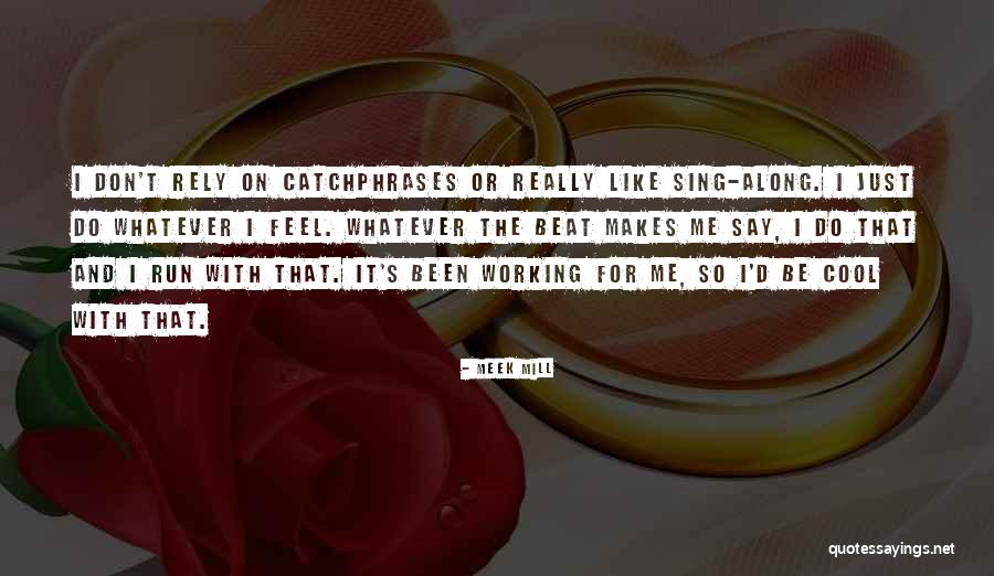 Desprenderse Quotes By Meek Mill Desprenderse Quotes By Meek Mill