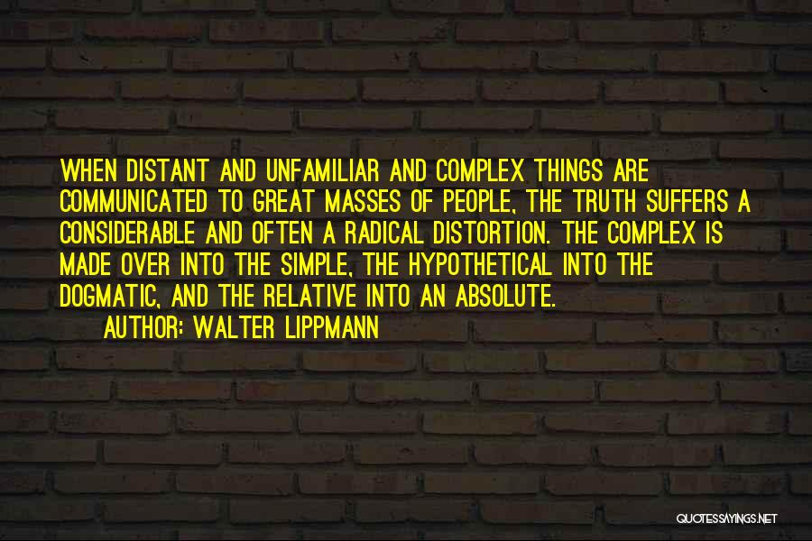Despresurizado Quotes By Walter Lippmann