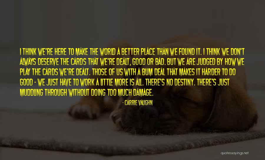 Desproges Youtube Quotes By Carrie Vaughn Desproges Youtube Quotes By Carrie Vaughn
