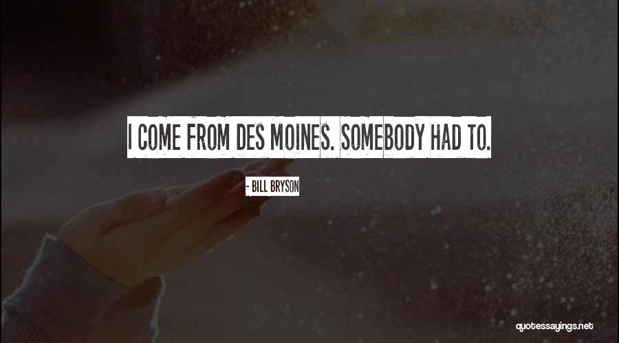 Des'ree Quotes By Bill Bryson Des'ree Quotes By Bill Bryson