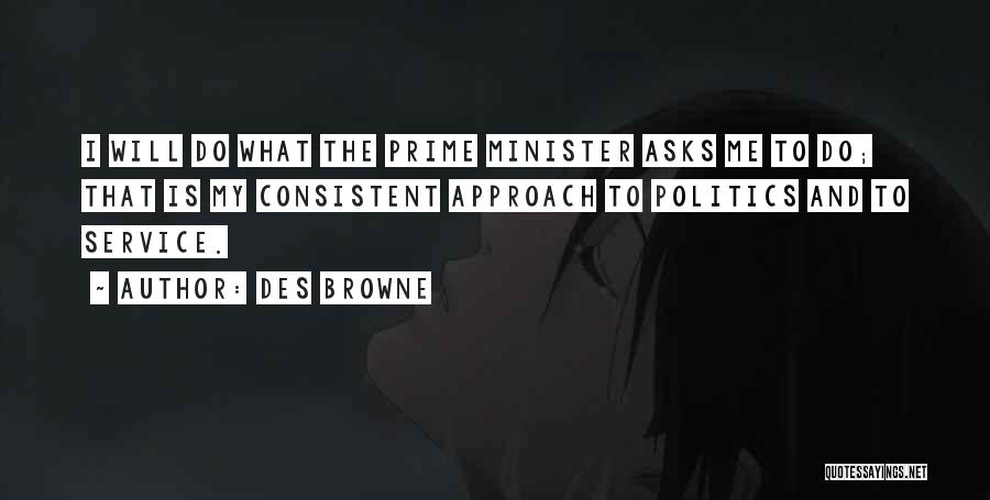 Des'ree Quotes By Des Browne