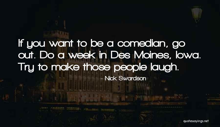 Des'ree Quotes By Nick Swardson Des'ree Quotes By Nick Swardson
