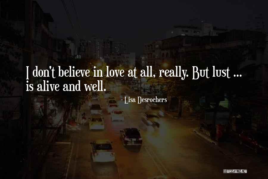 Desrochers Quotes By Lisa Desrochers Desrochers Quotes By Lisa Desrochers