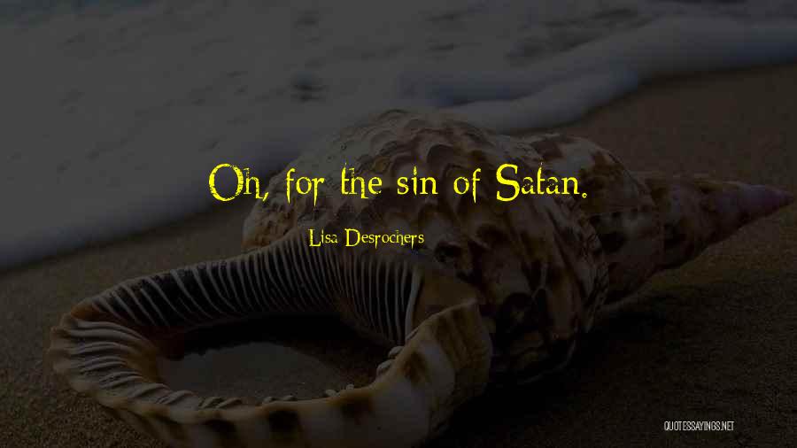 Desrochers Quotes By Lisa Desrochers Desrochers Quotes By Lisa Desrochers