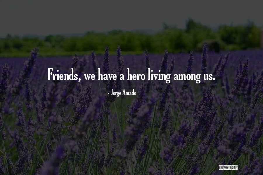 Dessalegn Nemera Quotes By Jorge Amado Dessalegn Nemera Quotes By Jorge Amado