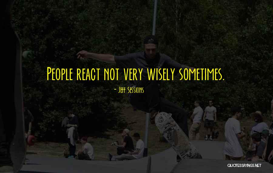 Dessas Ne Quotes By Jeff Sessions Dessas Ne Quotes By Jeff Sessions