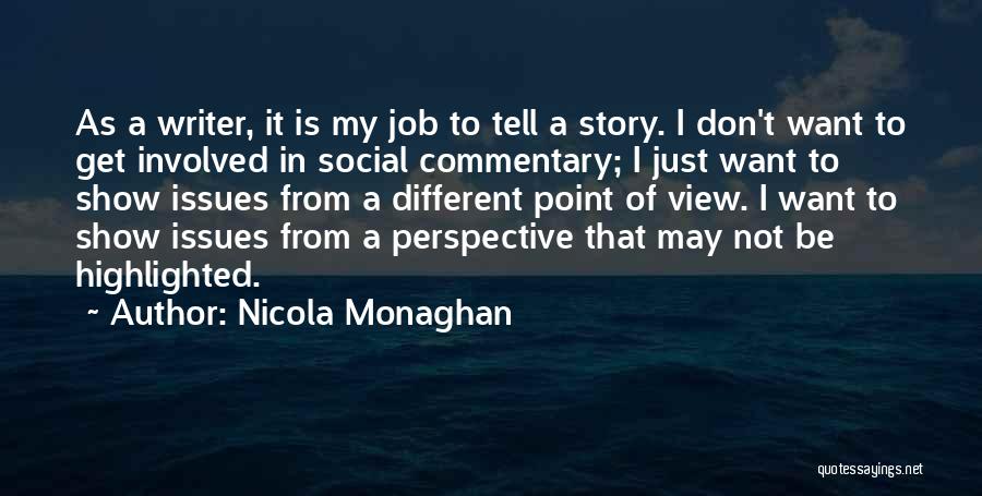 Dessas Song Quotes By Nicola Monaghan