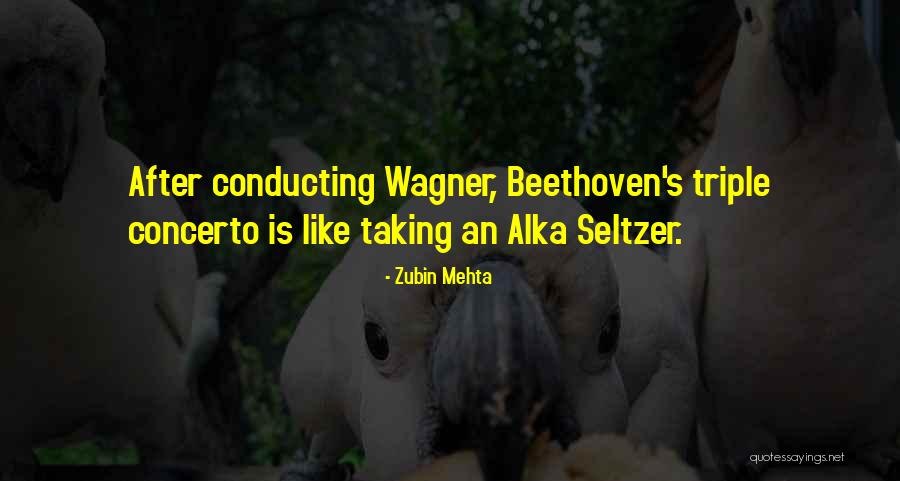 Dessay Liquor Quotes By Zubin Mehta Dessay Liquor Quotes By Zubin Mehta