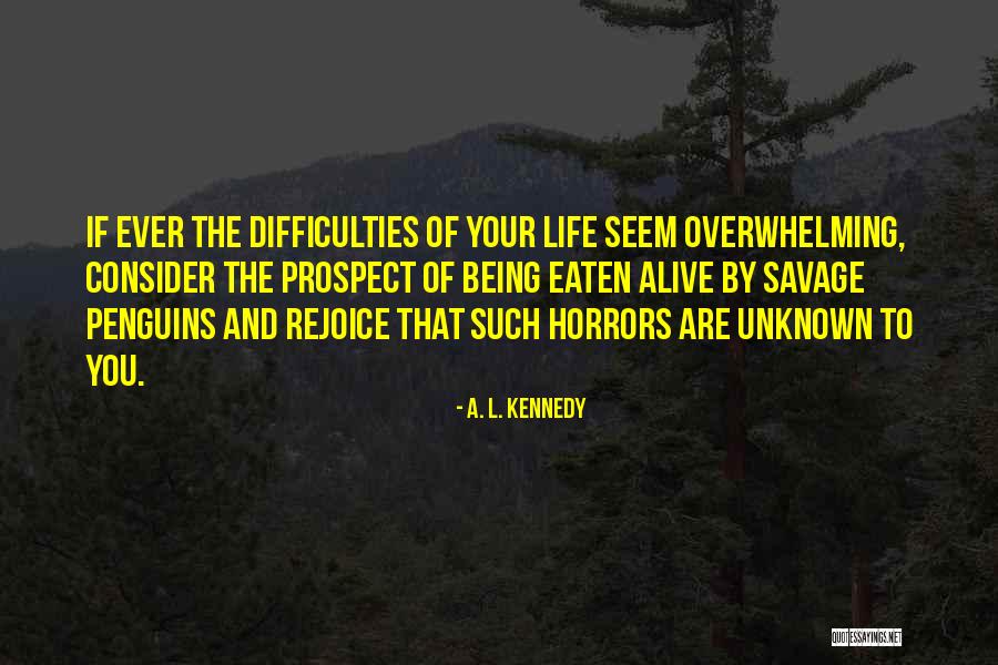 Dessein Guuh Quotes By A. L. Kennedy Dessein Guuh Quotes By A. L. Kennedy