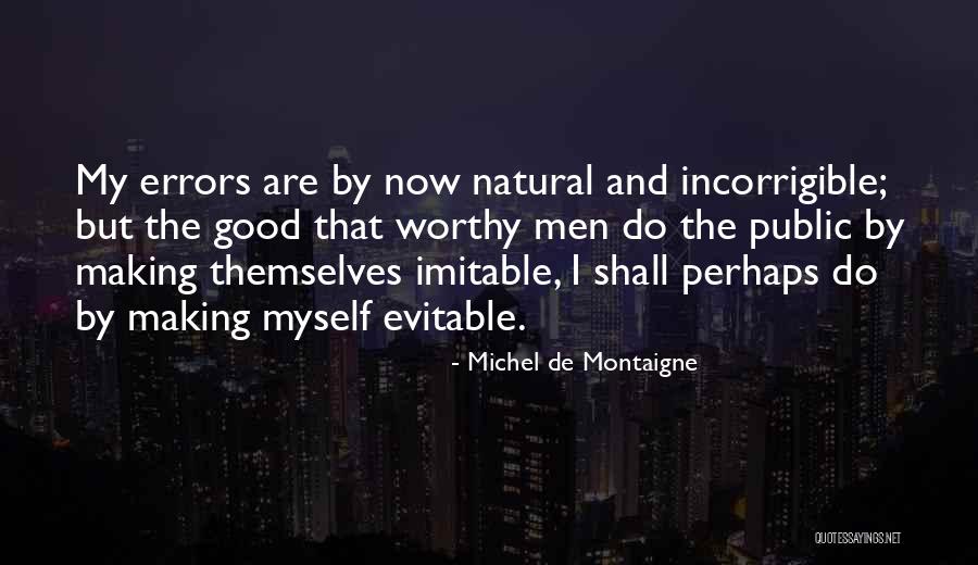 Dessembrae Quotes By Michel De Montaigne Dessembrae Quotes By Michel De Montaigne