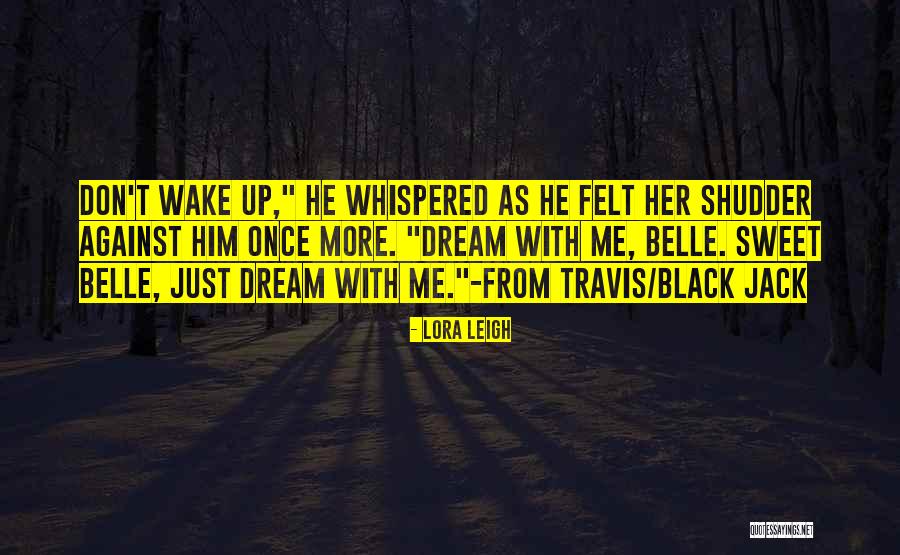 Dessensibilizar Quotes By Lora Leigh Dessensibilizar Quotes By Lora Leigh