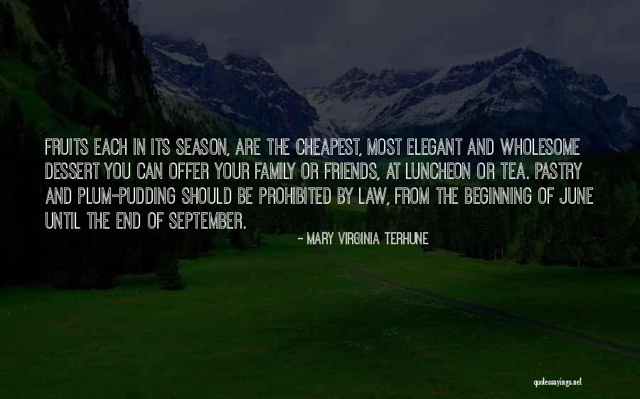 Dessert And Family Quotes By Mary Virginia Terhune Dessert And Family Quotes By Mary Virginia Terhune