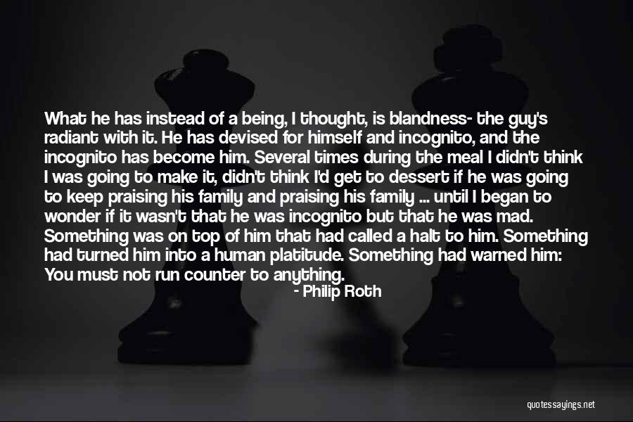 Dessert And Family Quotes By Philip Roth Dessert And Family Quotes By Philip Roth