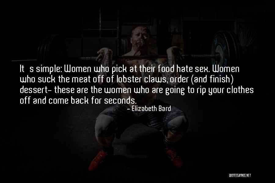 Dessert And Food Quotes By Elizabeth Bard Dessert And Food Quotes By Elizabeth Bard