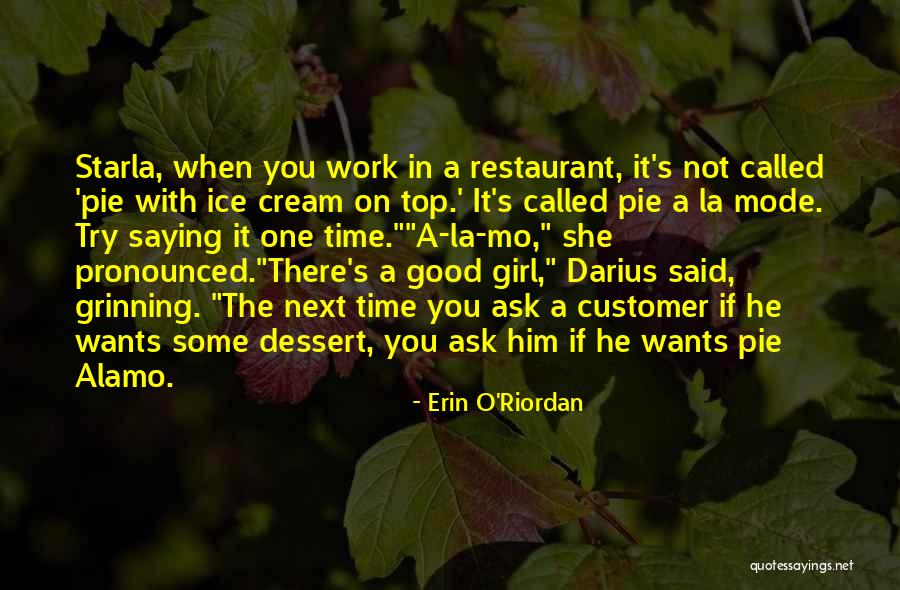 Dessert And Food Quotes By Erin O'Riordan Dessert And Food Quotes By Erin O'Riordan