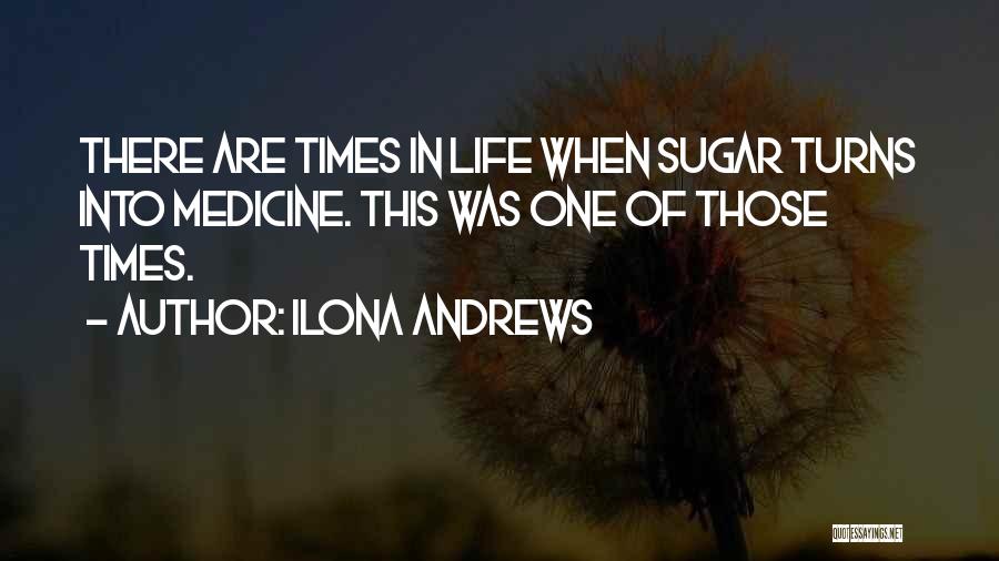 Dessert And Life Quotes By Ilona Andrews