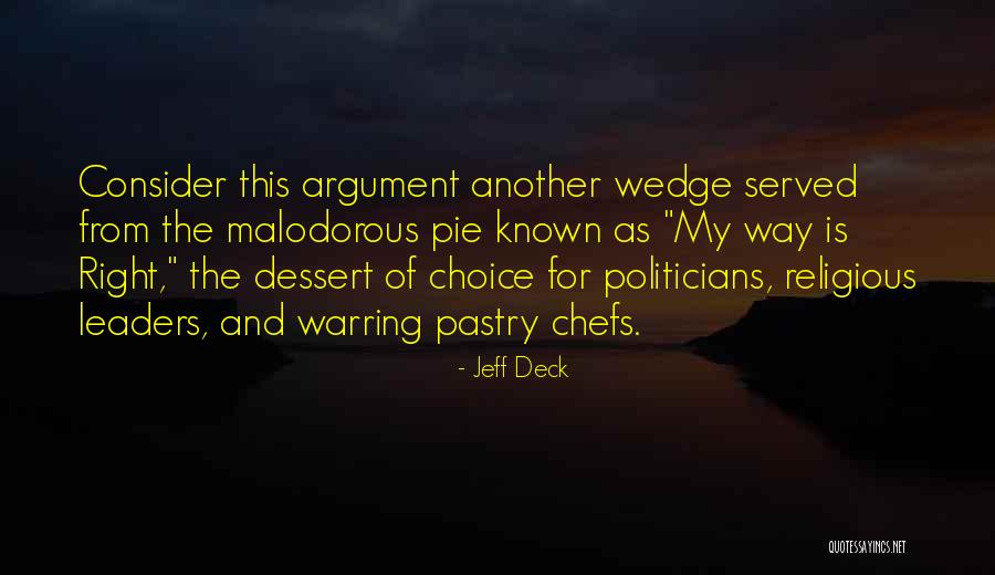 Dessert Humor Quotes By Jeff Deck Dessert Humor Quotes By Jeff Deck