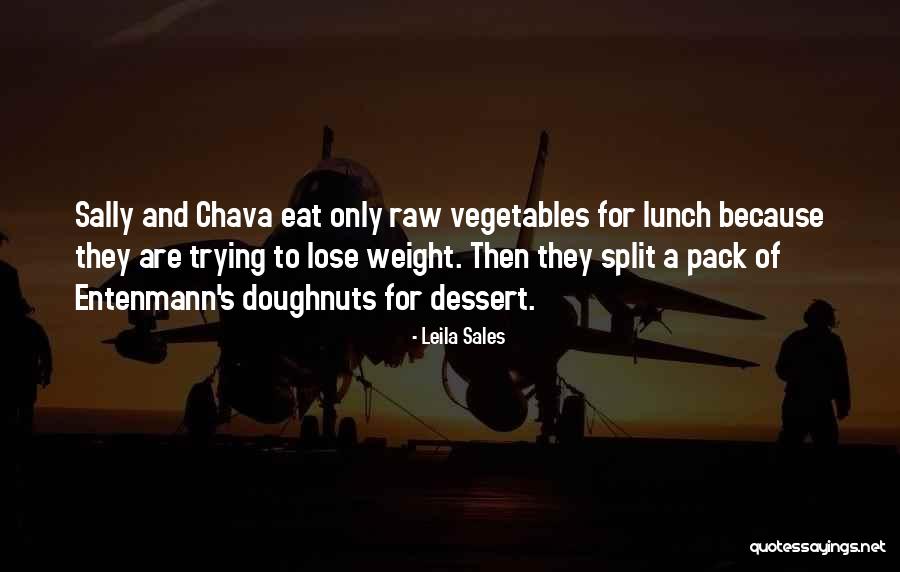 Dessert Humor Quotes By Leila Sales Dessert Humor Quotes By Leila Sales