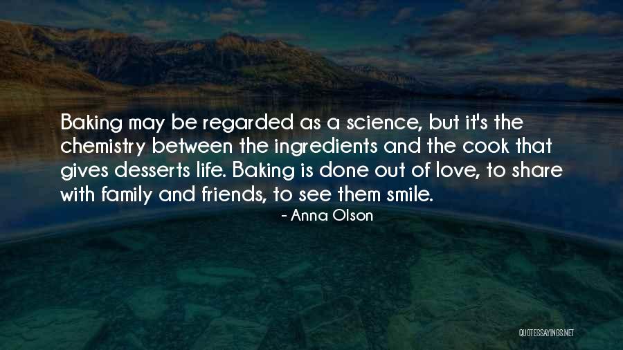 Desserts And Love Quotes By Anna Olson Desserts And Love Quotes By Anna Olson