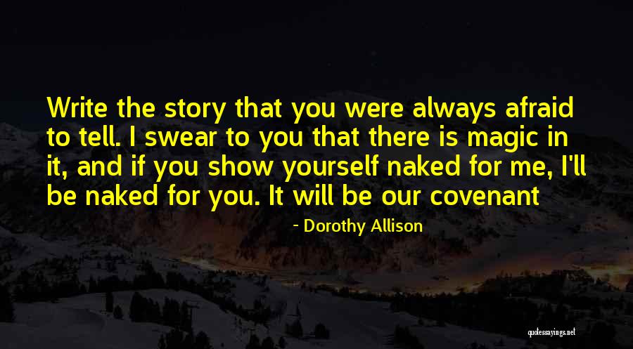 Dessins Animes Quotes By Dorothy Allison Dessins Animes Quotes By Dorothy Allison