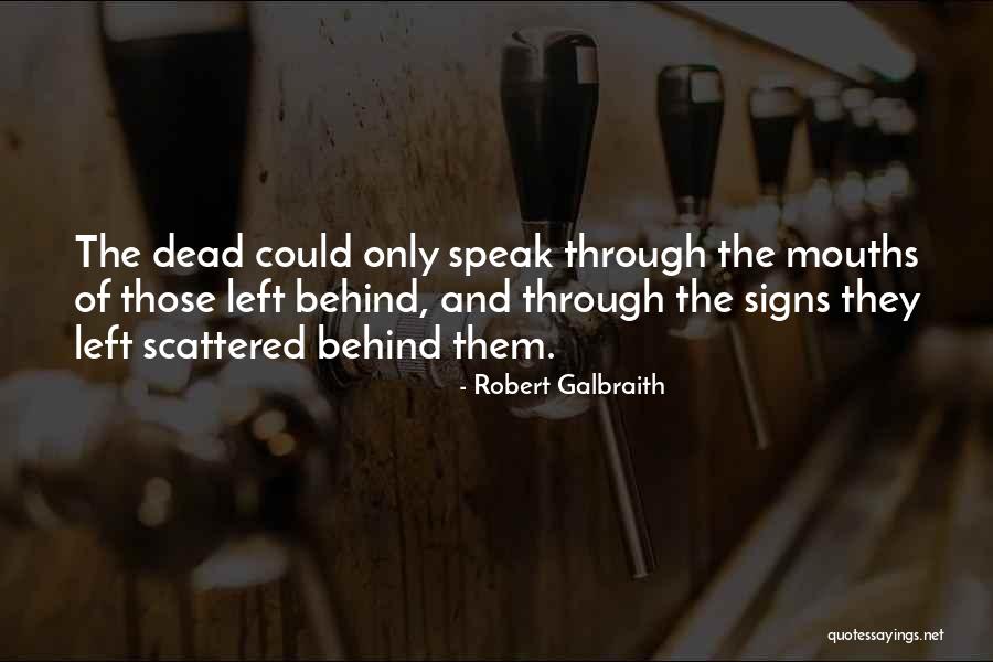 Dessureault Sophie Quotes By Robert Galbraith Dessureault Sophie Quotes By Robert Galbraith