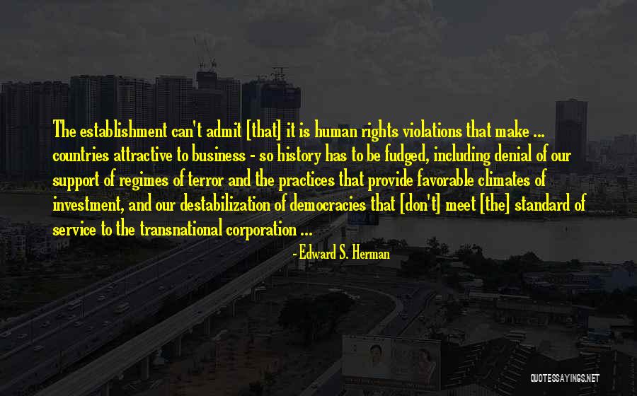 Destabilization Quotes By Edward S. Herman Destabilization Quotes By Edward S. Herman