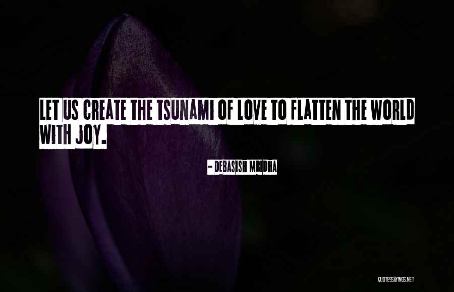 Destabilizer Fallout Quotes By Debasish Mridha Destabilizer Fallout Quotes By Debasish Mridha