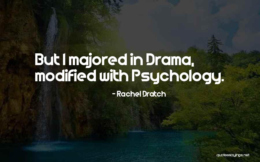 Destabilizer Steven Quotes By Rachel Dratch