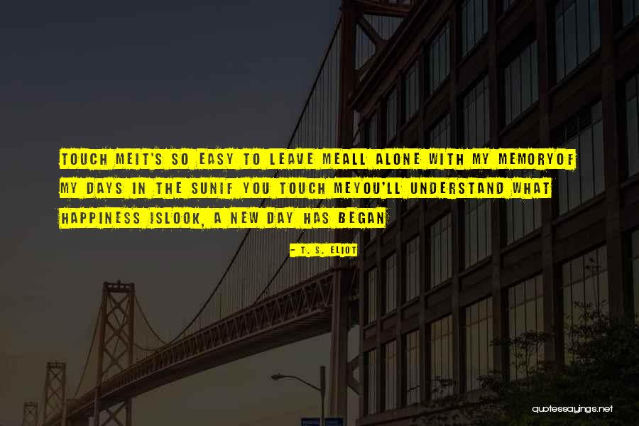 Destabilizer Steven Quotes By T. S. Eliot Destabilizer Steven Quotes By T. S. Eliot