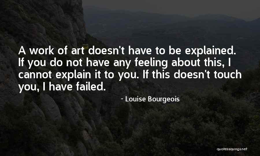 Destaing Quotes By Louise Bourgeois Destaing Quotes By Louise Bourgeois