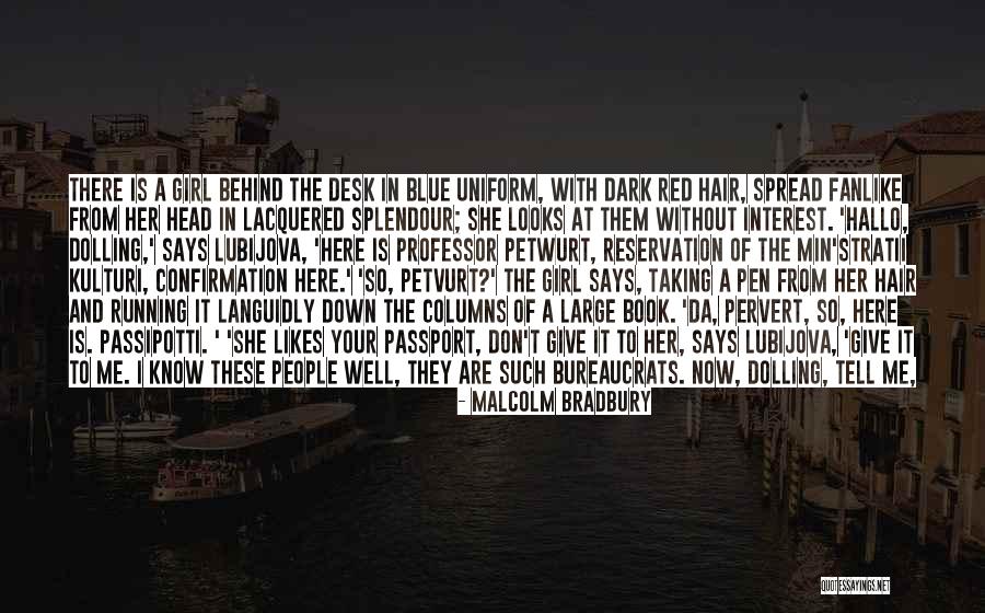 Destanlar Zellikler Quotes By Malcolm Bradbury Destanlar Zellikler Quotes By Malcolm Bradbury