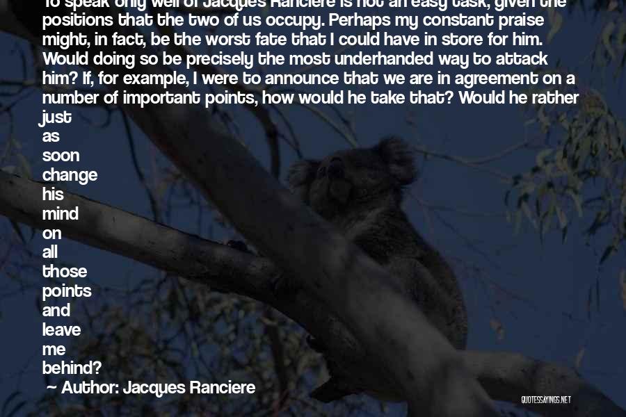 Destapar En Quotes By Jacques Ranciere