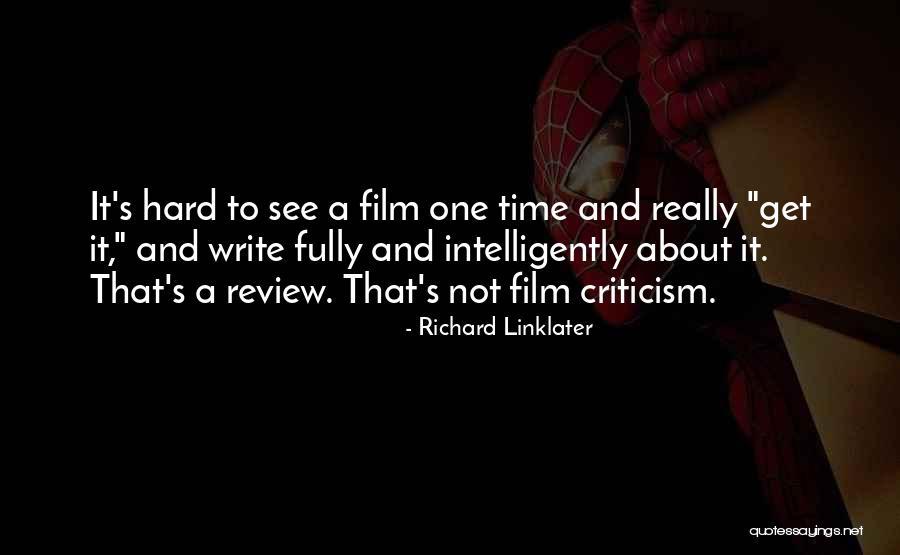 Destaque De Terreno Quotes By Richard Linklater Destaque De Terreno Quotes By Richard Linklater