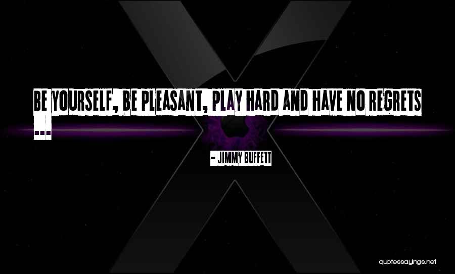 Destarte Bed Quotes By Jimmy Buffett Destarte Bed Quotes By Jimmy Buffett