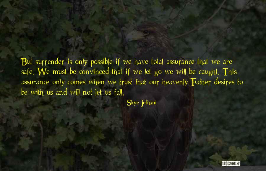 Destarte Quotes By Skye Jethani Destarte Quotes By Skye Jethani